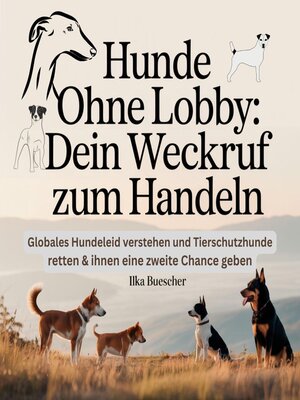cover image of Hunde ohne Lobby--Dein Weckruf zum Handeln